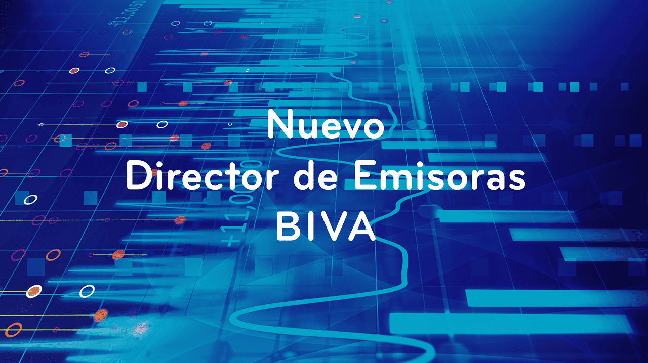 Nuevo Director de Emisoras BIVA